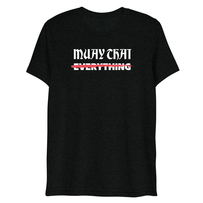 Muay Thai Over Everything Dark Tee