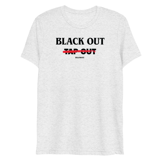 Black Out Over Tap Out Light Tee